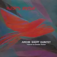 Archie Shepp Quintet - Bird Fire (Tribute To Charlie Parker)