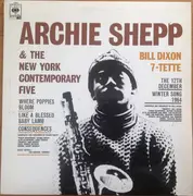 LP - Archie Shepp & The New York Contemporary Five / Bill Dixon 7-Tette - Archie Shepp & The New York Contemporary Five / Bill Dixon 7-Tette