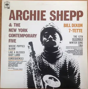 Archie Shepp - Archie Shepp & The New York Contemporary Five / Bill Dixon 7-Tette