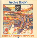 LP - Archie Shepp - There's A Trumpet In My Soul