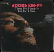 LP - Archie Shepp - Three For A Quarter One For A Dime