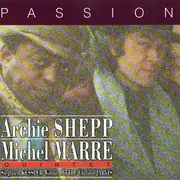CD - Archie Shepp/Michel Marre Quintet - Passion