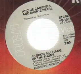 Archie Campbell - as soon as i hang up the phone