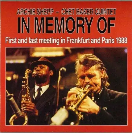 Archie Shepp - Chet Baker Quintet - In Memory Of