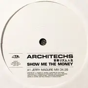 LP - Architechs - Show Me The Money
