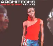 12inch Vinyl Single - Architechs - Show Me The Money