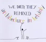 Architecture in Helsinki - We died, they remixed