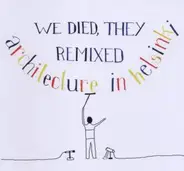 Architecture in Helsinki - We died, they remixed