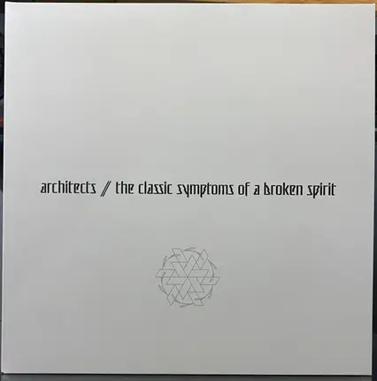 Architects - The Classic Symptoms Of A Broken Spirit