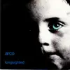 7inch Vinyl Single - Arco - Longsighted