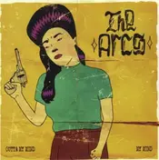 Arcs - Outta My Mind/My Mind