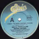 7inch Vinyl Single - Aretha Franklin & George Michael - I Knew You Were Waiting (For Me)