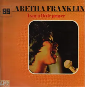 Aretha Franklin - I Say a Little Prayer