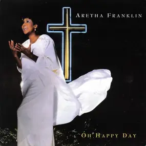 Aretha Franklin - Oh Happy Day