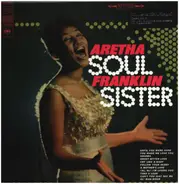 Aretha Franklin, Fontella Bass, Irma Thomas, u.a - Soul Sister