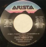7inch Vinyl Single - Aretha Franklin & Whitney Houston - It Isn't, It Wasn't, It Ain't Never Gonna Be