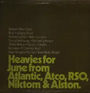 Aretha Franklin, Ray Charles... - Heavies For June from Atlantic, Atco, RSO, Nikton & Alston