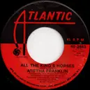 7inch Vinyl Single - Aretha Franklin - All The King's Horses