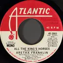 7inch Vinyl Single - Aretha Franklin - All The King's Horses - SP