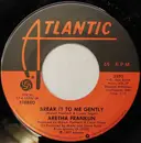 7inch Vinyl Single - Aretha Franklin - Break It To Me Gently - SP