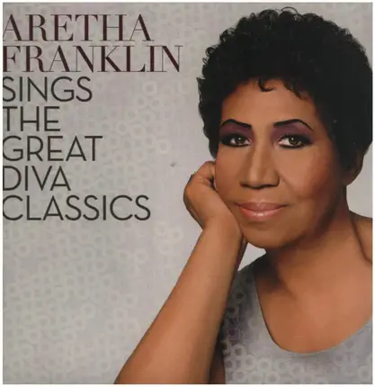 Aretha Franklin - Sings the Great Diva Classics