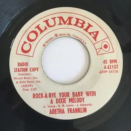 Aretha Franklin - Rock-A-Bye Your Baby With A Dixie Melody / Operation Heartbreak