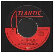7inch Vinyl Single - Aretha Franklin - Respect / Dr. Feelgood - with picture sleeve