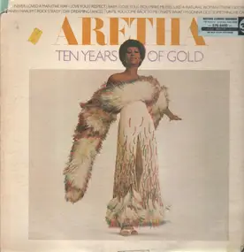 Aretha Franklin - Ten Years Of Gold