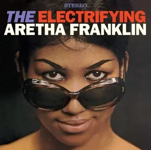 Aretha Franklin - The Electrifying Aretha Franklin