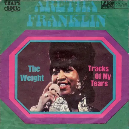 Aretha Franklin - The Weight / Tracks Of My Tears