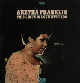 Aretha Franklin - This Girl's in Love with You