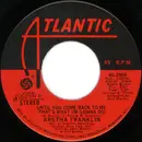 7inch Vinyl Single - Aretha Franklin - Until You Come Back To Me (That's What I'm Gonna Do) / If You Don't Think - SP 1st Press