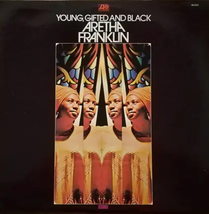 Aretha Franklin - Young, Gifted and Black