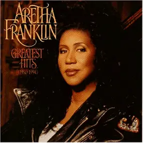 Aretha Franklin - Greatest Hits 1980-94/Bonus