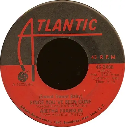 Aretha Franklin - (Sweet Sweet Baby) Since You've Been Gone