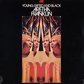 Aretha Franklin - Young, Gifted and Black