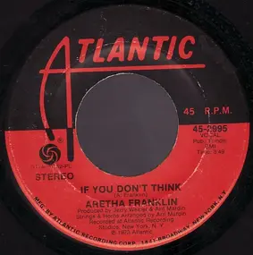 Aretha Franklin - If You Don't Think