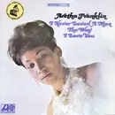 LP - Aretha Franklin - I Never Loved A Man The Way I Love You