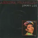7'' - Aretha Franklin - Jimmy Lee