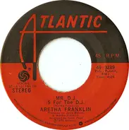 Aretha Franklin - Mr. D.J. (5 For The D.J.)