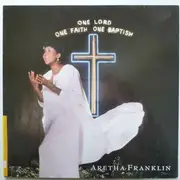 Double LP - Aretha Franklin - One Lord, One Faith, One Baptism - Gatefold