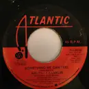 7'' - Aretha Franklin - Something He Can Feel / Loving You Baby