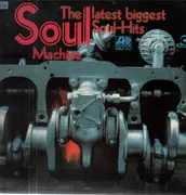 LP - Aretha Franklin, James Brown a.o. - Soul Machine The Latest Biggest Soul Hits