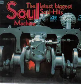 Aretha Franklin - Soul Machine The Latest Biggest Soul Hits