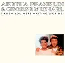 7'' - Aretha Franklin And George Michael - I Knew You Were Waiting (For Me)