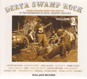 Area Code 615 - Delta Swamp Rock 2 (More Sounds From The South 1968-75: At The Crossroads Of Rock, Country And Soul)