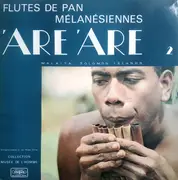 LP - 'Are'are - Flutes De Pan Mélanésiennes - Malaita - Solomon Islands - Vol. 2