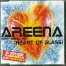 Areena - Don't Break My (Heart of Glass)