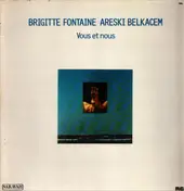 Areski - Brigitte Fontaine - Vous Et Nous