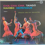 LP - Argueso And His Orchestra - Cha Cha Cha - Tango - Mambo - Merengue Volume 2 - Mono